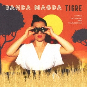 BANDA MAGDA / バンダ・マグダ / ティガー / TIGRE