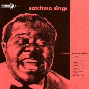 LOUIS ARMSTRONG / ルイ・アームストロング / サッチモ・シングス / SATCHMO SINGS