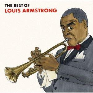 LOUIS ARMSTRONG / ルイ・アームストロング / ベスト・オブ・ルイ・アームストロング / THE BEST OF LOUIS ARMSTRONG
