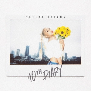 THELMA AOYAMA / 青山テルマ / 10TH DIARY(通常盤)