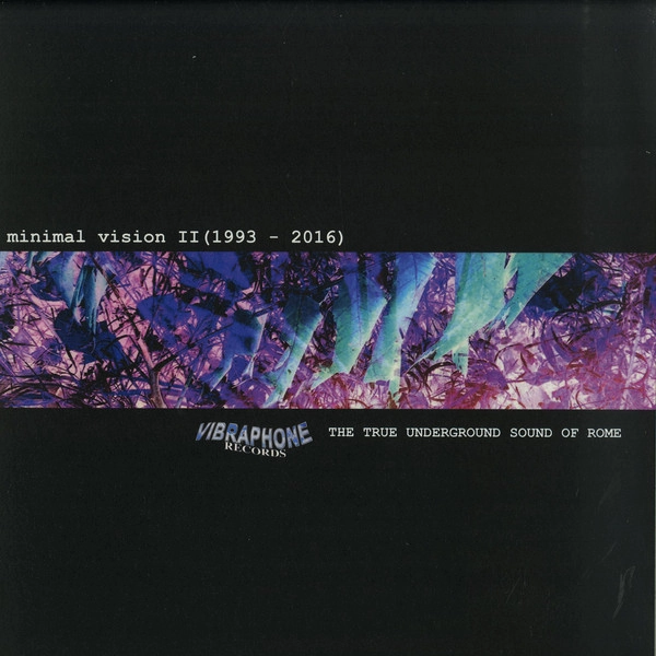 TRUE UNDERGROUND SOUND OF ROME / MINIMAL VISION II