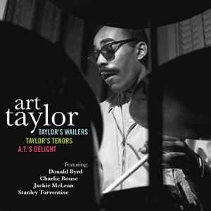 ART TAYLOR / アート・テイラー / Taylor's Wailers ? Taylor's Tenor・A.T.'s Delight + Bonus Album : Mobley's Message(2CD)