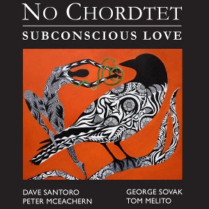 NO CHORDTET / SUBCONSCIOUS LOVE