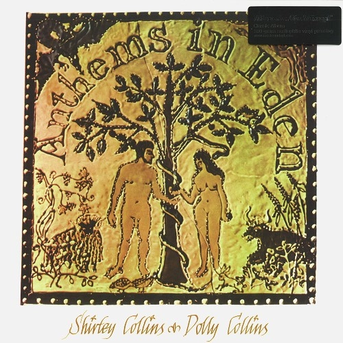 SHIRLEY & DOLLY COLLINS / シャーリー&ドリー・コリンズ / ANTHEMS IN EDEN: 180g LIMITED VINYL