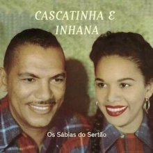 CASCATINHA & INHANA / カスカチーニャ & イニャーナ / ブラジルの田舎の歌