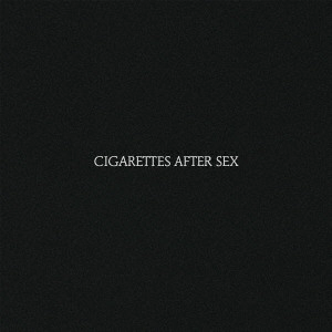 CIGARETTES AFTER SEX / シガレッツ・アフター・セックス / CIGARETTES AFTER SEX (LP)