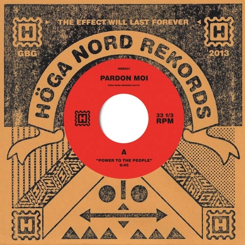 PARDON MOI / POWER TO THE PEOPLE/TOUCH 2 MUCH