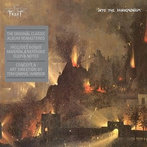 CELTIC FROST / セルティック・フロスト / INTO THE PANDEMONIUM