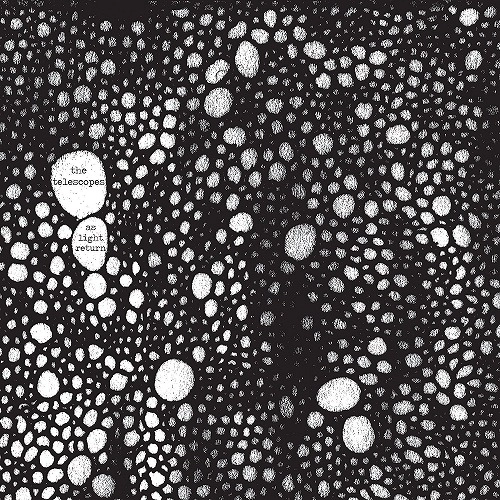 TELESCOPES / テレスコープス / AS LIGHT RETURN