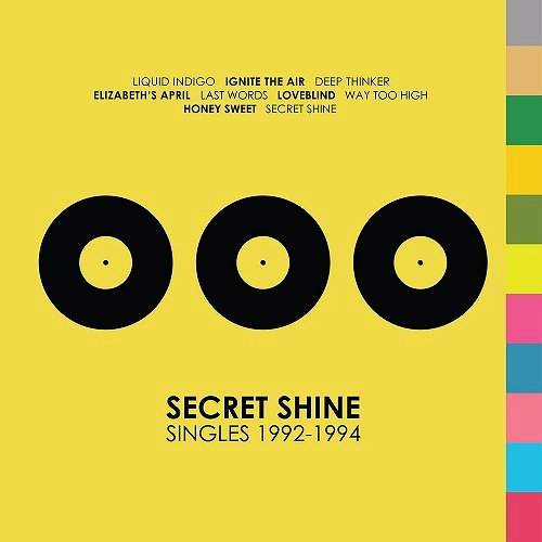 SECRET SHINE / シークレット・シャイン / シングルズ 1992-1994 / SINGLES 1992-1994