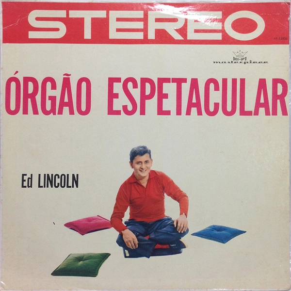 ED LINCOLN / エヂ・リンコルン / ORGAO ESPETACULAR