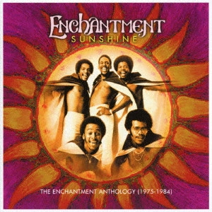 ENCHANTMENT / エンチャントメント / サンシャイン アンソロジー 1975-1984