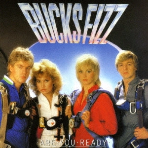 BUCKS FIZZ / バックス・フィズ / アー・ユー・レディ