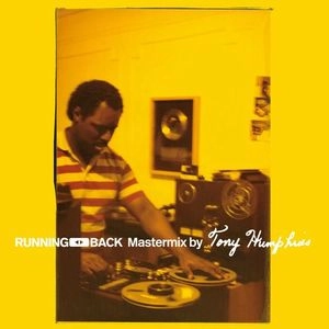 TONY HUMPHRIES / トニー・ハンフリーズ / RUNNING BACK MASTERMIX 