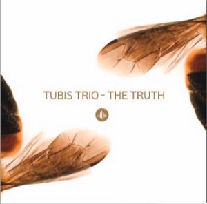 TUBIS TRIO / TRUTH