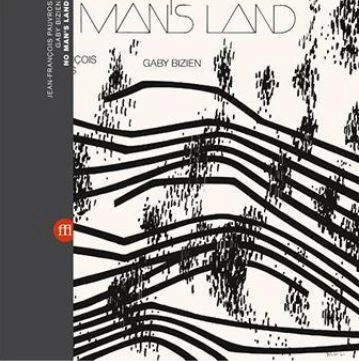JEAN FRANCOIS PAUVROS / NO MAN'S LAND