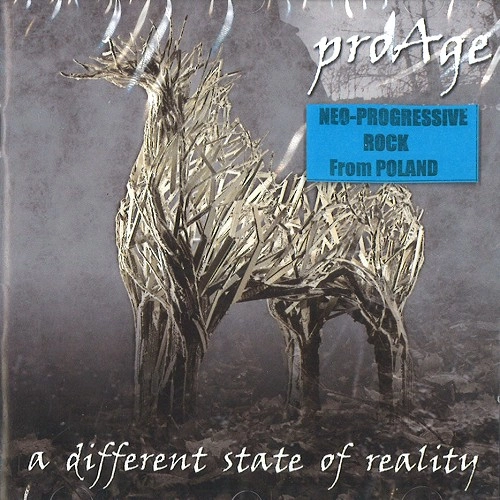 PROAGE / A DIFFERENT STATE OF REALITY
