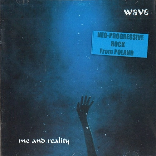 WAVE (PROG) / WAVE / ME AN REALITY
