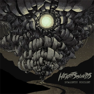 HEARTSOUNDS / ハートサウンズ / DUALISTIC NIHILIST (LP)