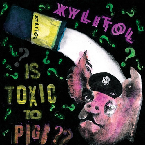 XYLITOL / IS TOXIC TO PIGS (7")