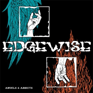 EDGEWISE / エッジワイズ / ANGELS & ADDICTS (7")
