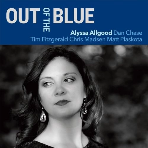 ALYSSA ALLGOOD / OUT OF THE BLUE
