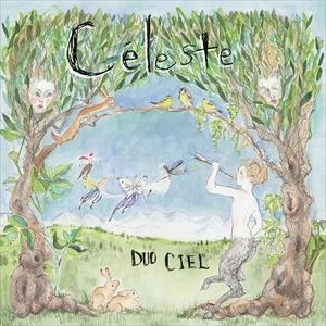 DUO CIEL / デュオ・シエル / セレスト