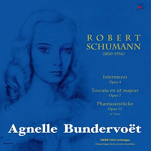 AGNELLE BUNDERVOET / アニュエル・ブンダヴォエ / シューマン名演集
