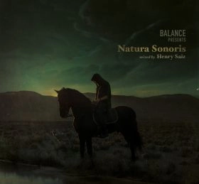 HENRY SAIZ / BALANCE PRESENTS NATURA SONORIS