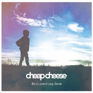 Cheap Cheese / No Direction Home