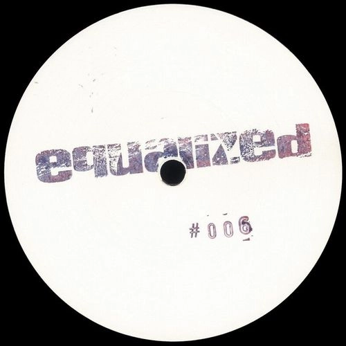 EQD / EQUALIZED #006