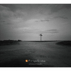 fripSide / crossroads / CROSSROADS