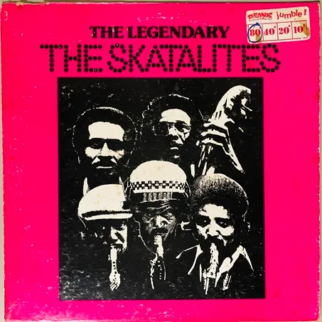 SKATALITES / スカタライツ / LEGENDARY SKATALITES