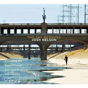 JOSH NELSON / ジョシュ・ネルソン / Sky Remains
