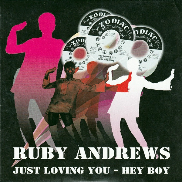 RUBY ANDREWS / ルビー・アンドリュース / JUST LOVING YOU / HEY BOY