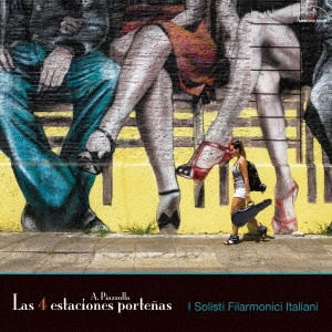 I SOLISTI FILARMONICI ITALIANI / 新イタリア合奏団 / ピアソラ:ブエノスアイレスの四季