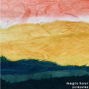yulayulaz / magic hour