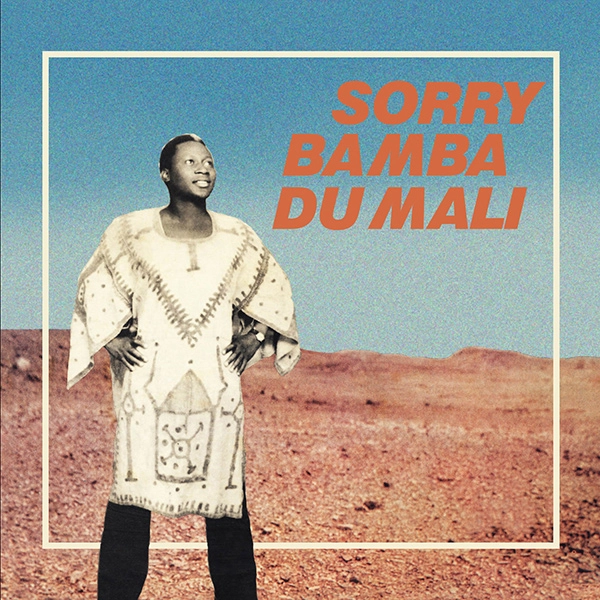 SORRY BAMBA / ソーリー・バンバ / DU MALI