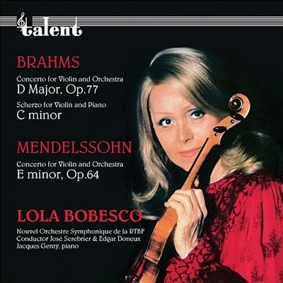 LOLA BOBESCO / ローラ・ボベスコ / BRAHMS&MENDELSSOHN:VIOLIN CONCERTOS,ETC(CD)