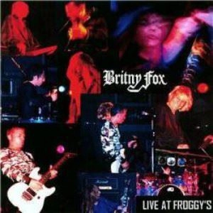 BRITNY FOX / ブリトニー・フォックス / LIVE AT FROGGY'S