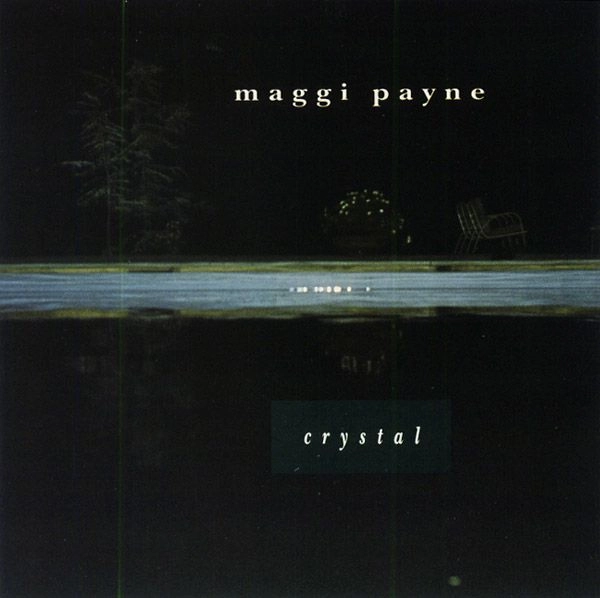 MAGGI PAYNE / マギー・ペイン / CRYSTAL