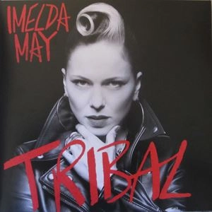 IMELDA MAY / イメルダ・メイ / TRIBAL