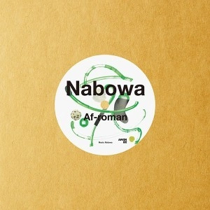 NABOWA / ナボワ / Af-roman/Af-roman [STUTS Remix]