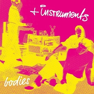 PLUS INSTRUMENTS / BODIES (12")