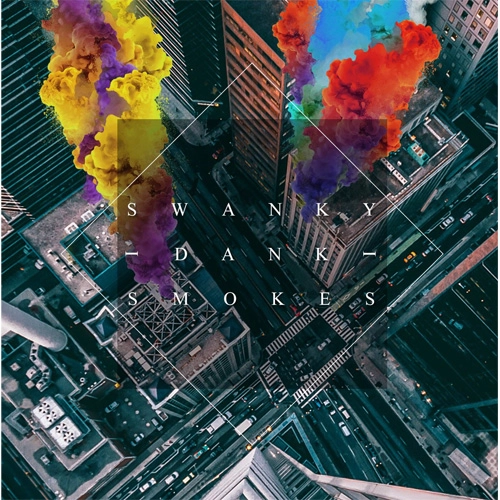 SWANKY DANK / Smokes (CDのみ)