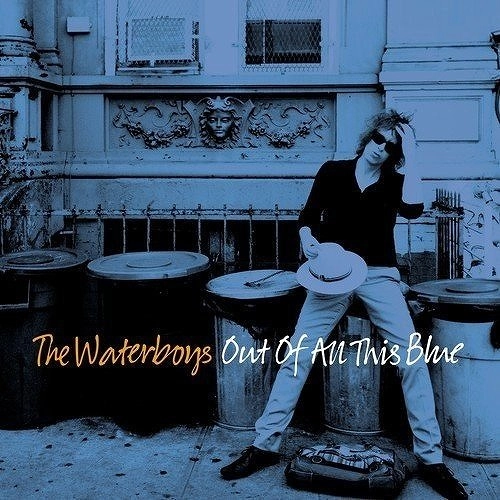 WATERBOYS / ウォーターボーイズ / OUT OF ALL THIS BLUE
