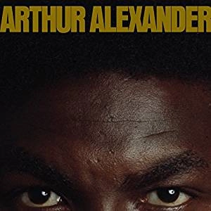 ARTHUR ALEXANDER / アーサー・アレクサンダー / ARTHUR ALEXANDER / ARTHUR ALEXANDER 