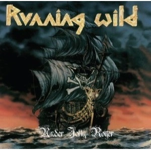 RUNNING WILD / ランニング・ワイルド / UNDER JOLLY ROGER