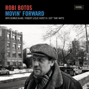 ROBI BOTOS / ロビ・ボトス / MOVIN' FORWARD