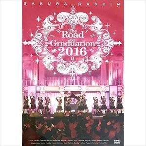 SAKURA GAKUIN / さくら学院 / ROAD TO GRADUATION 2016 ～約束～
